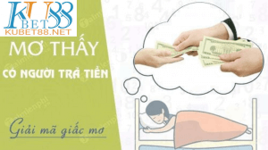 mơ thấy có người trả tiền