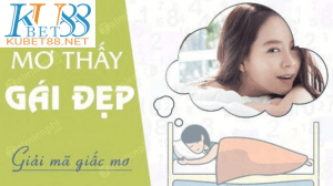 nằm mơ thấy gái đẹp