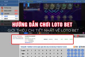 huong-dan-choi-loto-bet