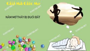 nam-mo-thay-bi-duoi-bat-la-diem-lanh-hay-du-danh-de-con-gi-chuan