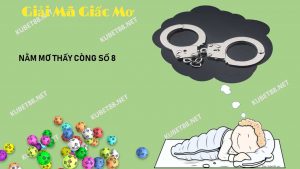 nam-mo-thay-cong-so-8-danh-con-gi-va-diem-bao-gi