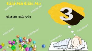 nam-mo-thay-so-3-danh-con-gi-va-diem-bao-gi