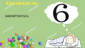 nam-mo-thay-so-6-danh-con-gi-va-mang-diem-bao-gi