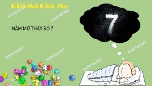 nam-mo-thay-so-7-danh-con-gi-va-diem-bao-gi