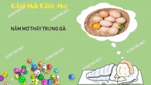 gai-ma-giac-mo-thay-trung-ga-va-con-so-may-man