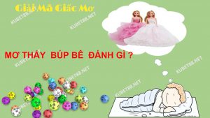 bi-an-giac-mo-thay-bup-be-va-con-so-may-man-khi-choi-lo-de