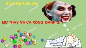 bi-an-giac-mo-thay-ma-ca-rong-va-con-so-may-man-khi-choi-lo-de