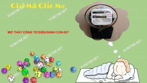 Điềm báo của giấc mơ thấy công tơ điện