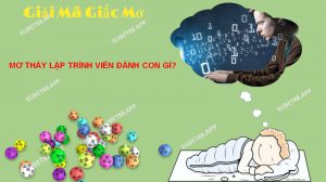 Giấc mơ thấy lập trình viên là điềm báo có lành có dữ