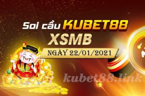 Du doan soi cau XSMB ngay 22-1-2021