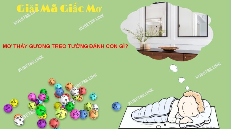 Ý nghĩa của giấc mơ thấy gương treo tường