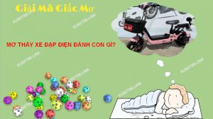 Mơ thấy xe đạp điện cho thấy bạn đang trong quá trình xây dựng sự nghiệp