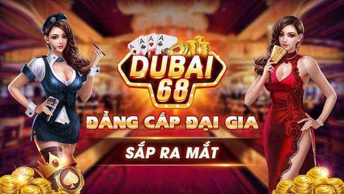  Dubai 68 có nền tảng cá độ trên Mobile: