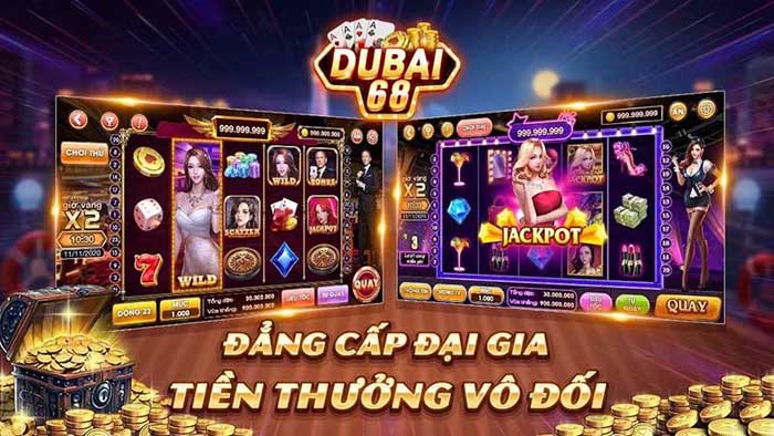 Dubai 68 có rất nhiều kiểu cách thanh toán cho bạn 