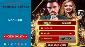 Manclub - Cổng game đổi thưởng của phái mạnh