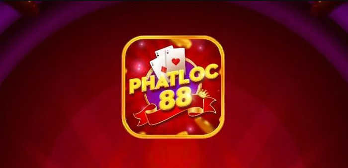 Tìm hiểu chung về Phát Lộc 88