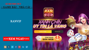 Ranvip - Sảnh game nổ hũ đỉnh cao